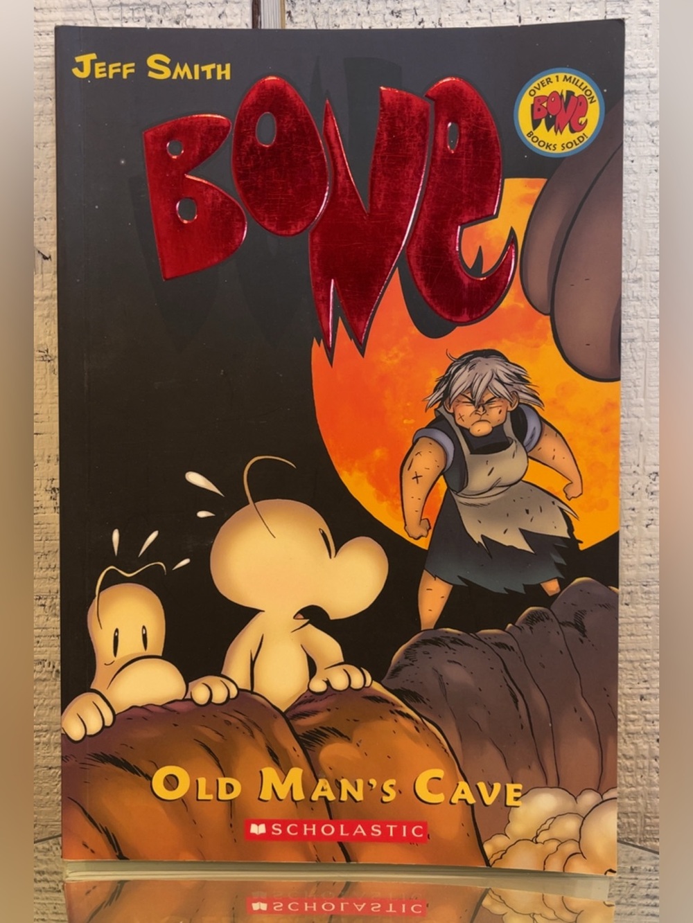 2007 - Bone, Vol. 6: Old Man’s Cave written & illustrated by Jeff Smith